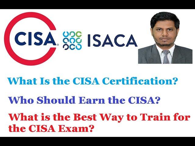 CISA | Certified Information Systems Auditor | Overview of CISA | CISA Exam | ISACA CISA Certificate