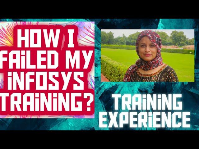 How I failed my infosys training | My infy training experience