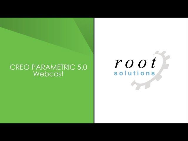 Whats New in PTC Creo Parametric 5.0 - Webcast