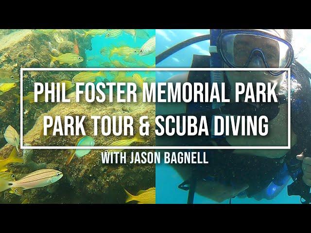  Phil Foster Memorial Park | Park Tour | Snorkel Trail | Blue Heron Bridge Scuba Diving