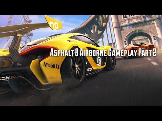 Asphalt 8: Airborne Gameplay Part 2