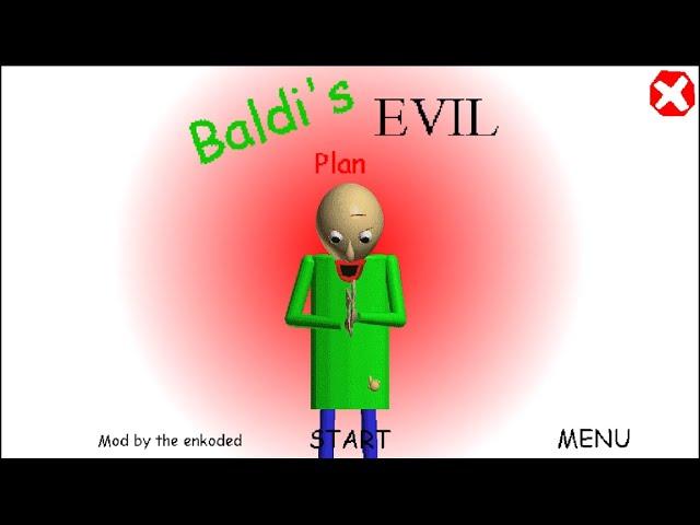 Baldi's Evil Plan l Baldi's Basics Mod