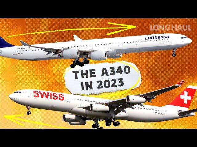 An In-Depth Look At The Airbus A340 In 2023