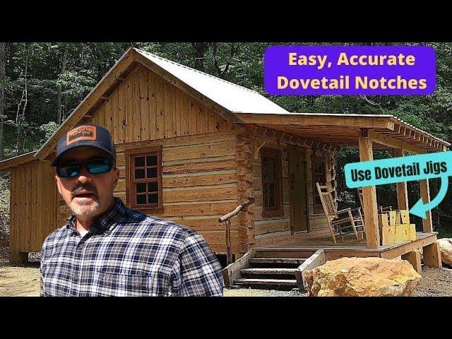 How to use dovetail jigs to build a log cabin.