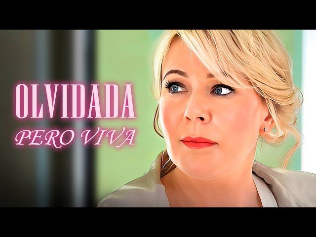 OLVIDADA PERO VIVA | PELÍCULA COMPLETA EN ESPAÑOL LATINO | Mundo De Series