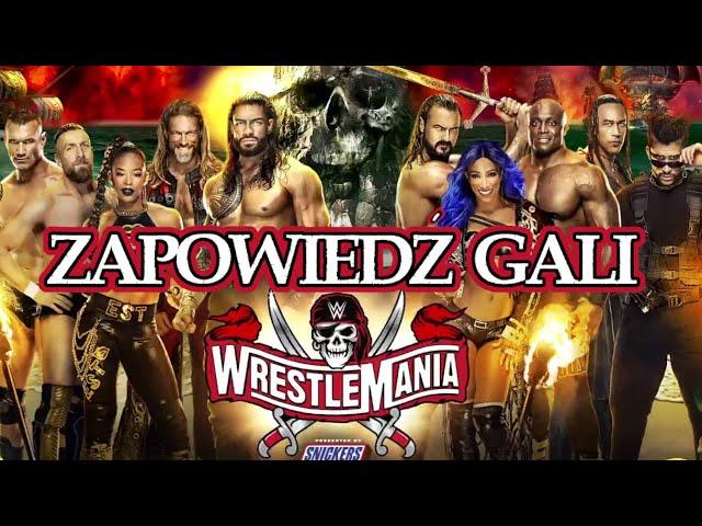 Zapowiedź gali Wrestlemania 37! - WWE Polska