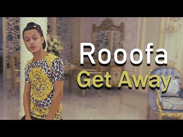 Rooofa - Get Away  ( Official Music Video )