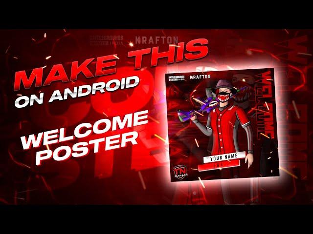 MAKE THIS OP WELCOME POSTER ON ANDROID |  How to Make BGMI Esports poster | Welcome poster Tutorial