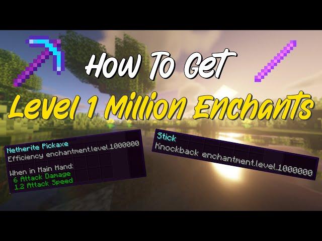 How To Get Level ONE MILLION Enchants In Minecraft (No Mods) (Java and Bedrock) 