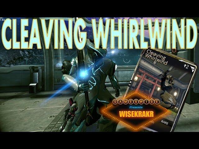 CLEAVING WHIRLWIND MOD [AXES] Melee 2.0 - Warframe Mods