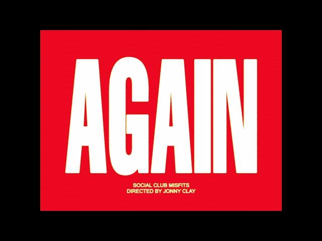 Social Club Misfits - Again