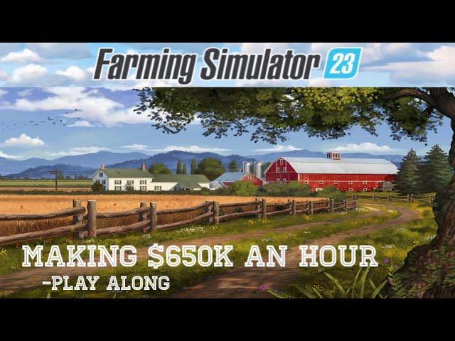 Farming Simulator 23- Money Making Process