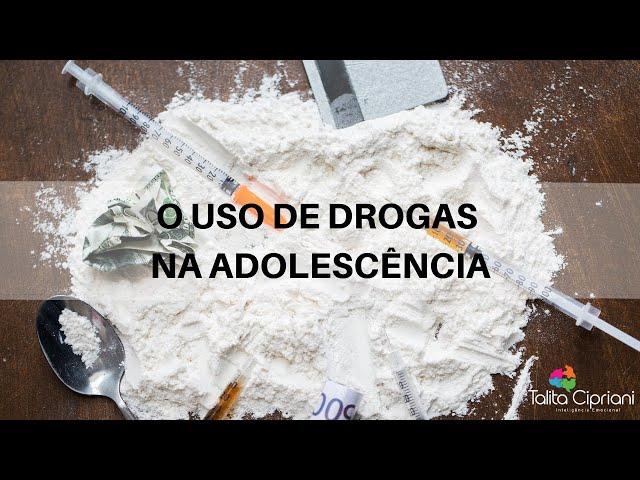 O USO DE DROGAS NA ADOLESCÊNCIA