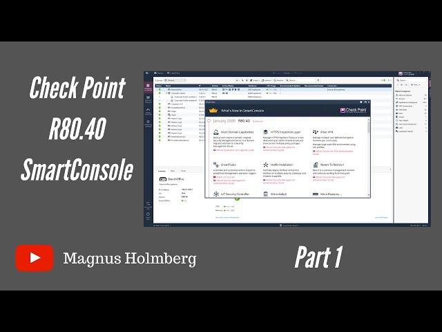 Check Point Basics R80.40 - SmartConsole Part01