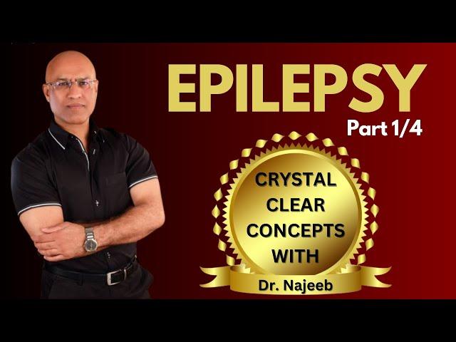 Epilepsy | Clinical Features types & treatment | Part 1/4‍️