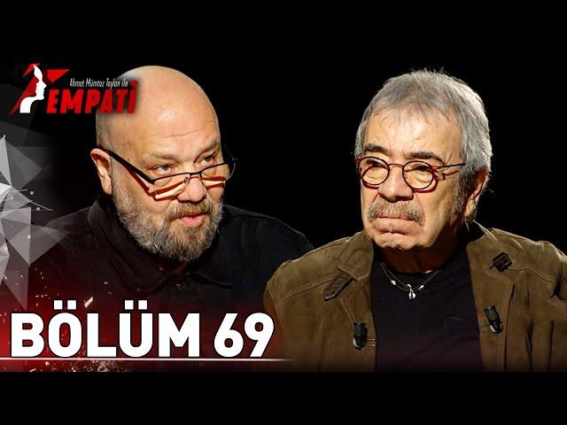 Empati 69. Bölüm - Selçuk Yöntem