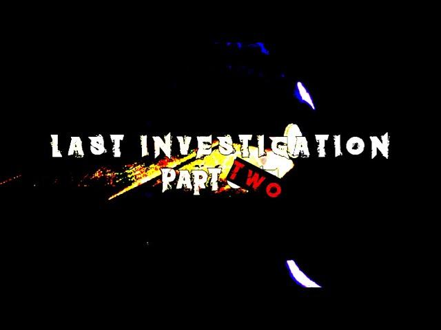 FNFC:AT: The Virus || Last Investigation [CHAPTER 2 - PART 2]