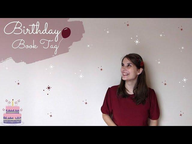 Birthday Book Tag  // Teacup the Storyteller