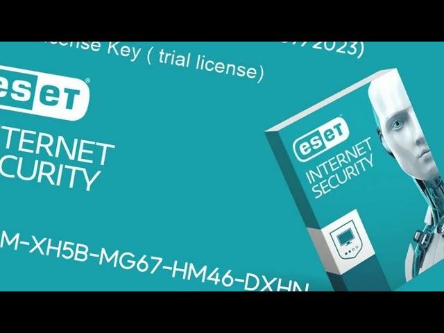 ESET NOD32 ANTIVIRUS Free Trial License activation key for 30 days | July 08, 2023