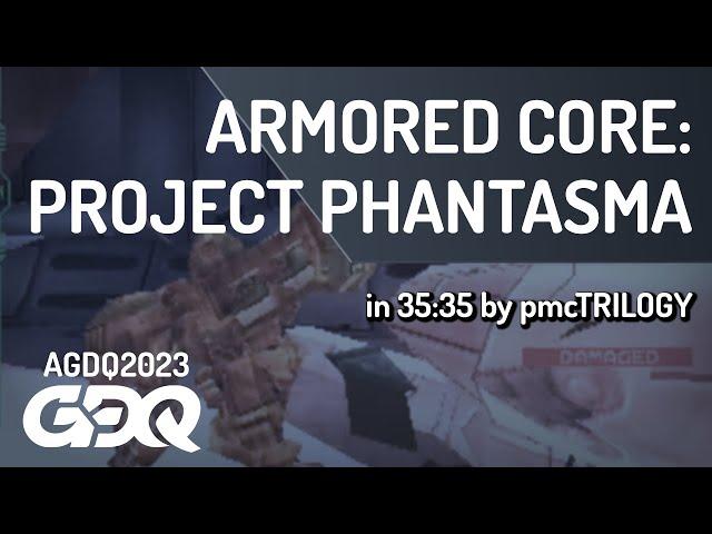 Armored Core: Project Phantasma by pmcTRILOGY in 35:35 - Awesome Games Done Quick 2023