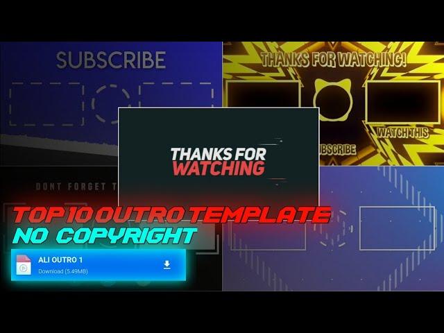 TOP 10 " Template OUTRO youtube " no copyright + link mediafire #2 |Ali Fatih Al Madani