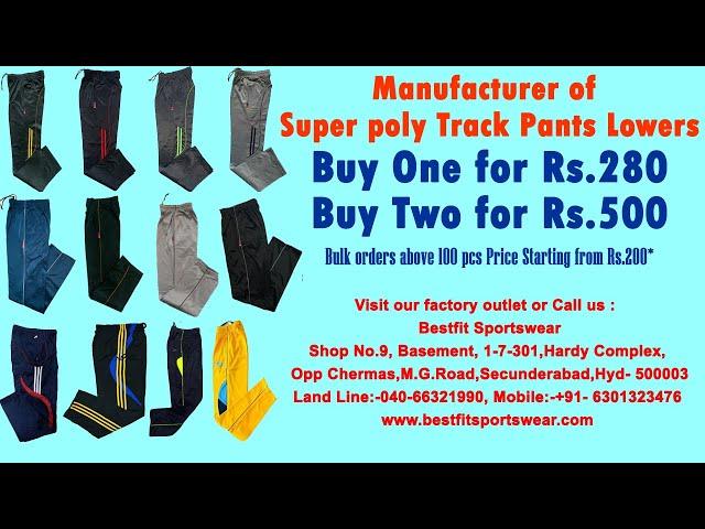 Super Poly Track Pants for Rs.300 | Buy 2 for Rs. 550 | Bestfit Sportswear | HyderabadIManufacturer