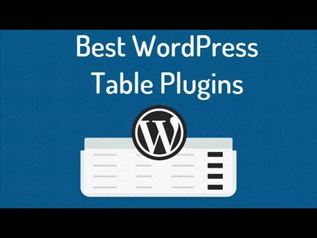 7 Best WordPress Table Plugins