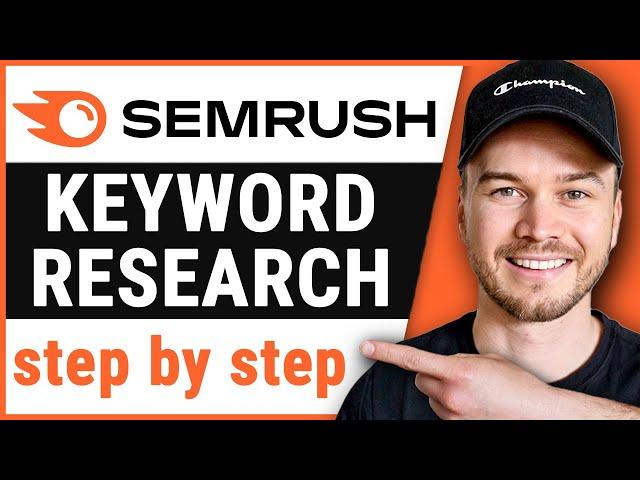 SEMRUSH Keyword Research Tutorial (For Beginners)