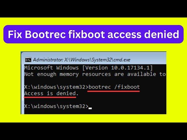 Bootrec Fixboot Access Denied Windows 10/11- How to fix bootrec /fixboot access is denied (Easy fix)