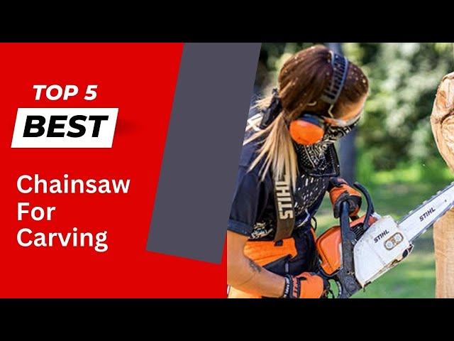 Best Chainsaw For Carving. Make Your Decision Easier | The Tool Advisor