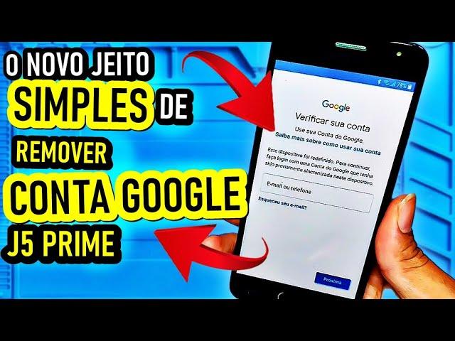 Como REMOVER CONTA GOOGLE J5 PRIME novo método 2024 sem PC (o jeito mais simples que existe)