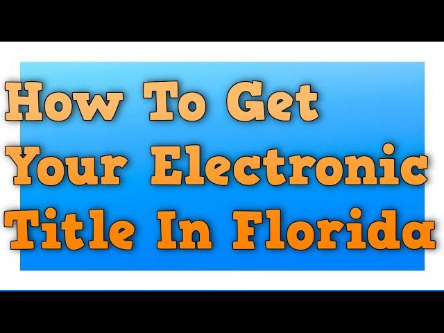 How To Convert Your Florida Electronic Title To Paper Title - Auto Junker Titusville 321-209-7777