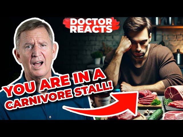 Why You're Not Losing Weight on the Carnivore Diet? And Can You Fix It? - Doctor Reacts