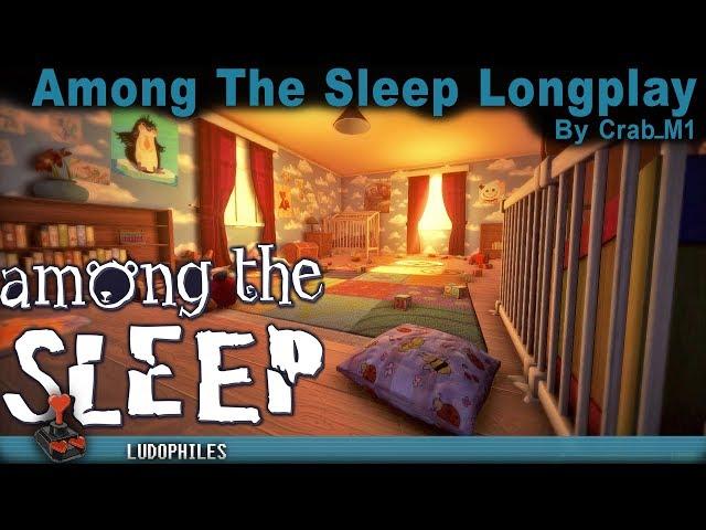 Among The Sleep - Full Playthrough / Longplay / Walkthrough (no commentary)