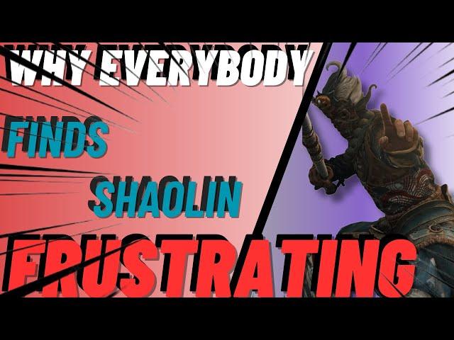 Why the For Honor Community HATES Fighting SHAOLIN