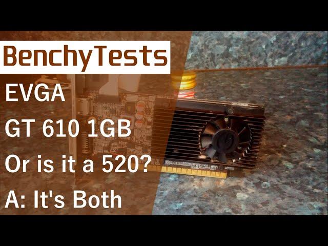 EVGA GT 610 1GB (Rebranded GT 520) - Performance Review (Games, Overclocking)