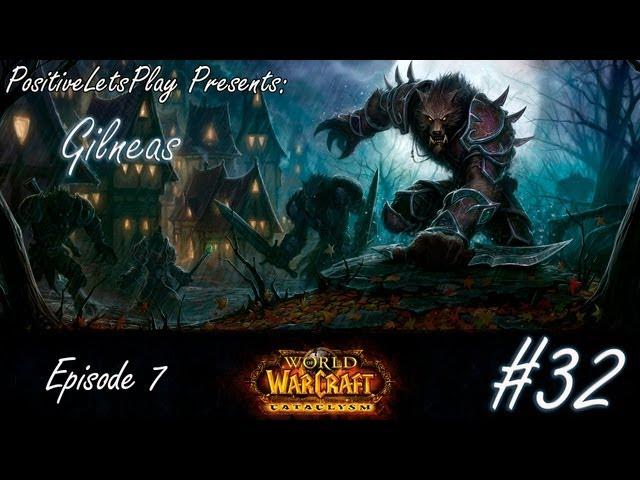 #32 Прохождение World of warcraft - Гилнеас