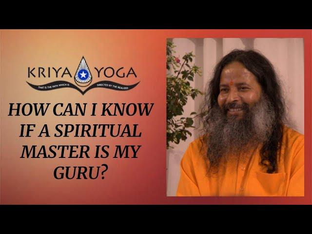 How Can I Know If a Spiritual Master Is My Guru?