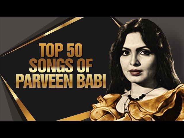 Top 50 Songs Of Parveen Babi | परवीन बाबी के 50 हिट गाने | HD Songs | One Stop Jukebox