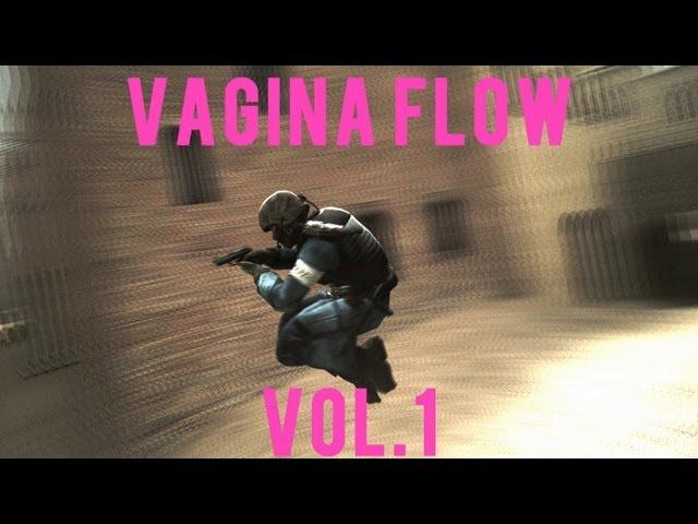 CSS | VAGINA FLOW VOL.1 | WATCH IN HD PLEASE !!