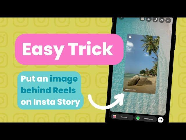 ⭐️ How to Put a Background Image behind Reels on Instagram Story (& extra tricks)