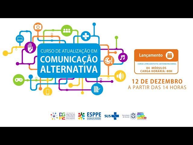 Aula inaugural - Curso Autoinstrucional de Atualização em Comunicação Alternativa