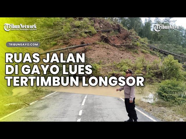 Arus Transportasi Lumpuh Total Akibat Ruas Jalan di Gayo Lues Tertimbun Longsor