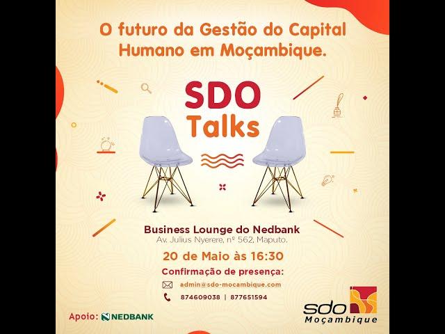 Futuro da Gestão do Capital Humano em Moçambique - SDO Talks #1