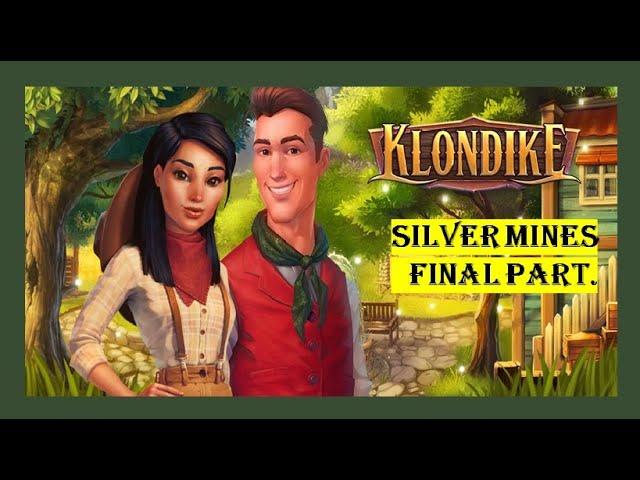 Klondike Adventure / Silver Mines / Part 4 / Final Part / Game Play