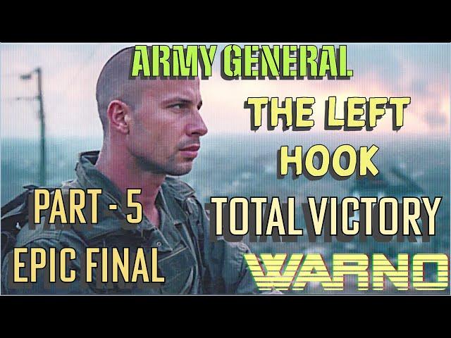 WARNO ARMY GENERAL THE LEFT HOOK | WARSAW PACT CAMPAIGN | TOTAL VICTORY ~ FINAL Part | SCORE: 14.4:1