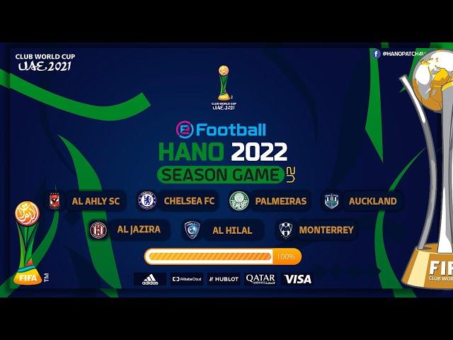 PES 2017 eFootball HANO 2022 V2 Entrance FCWC 2021