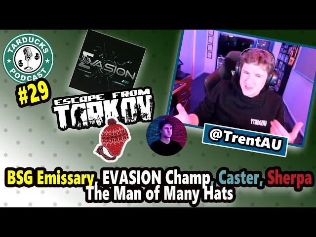 Tarducks EP 29 TrentAU  share his story of being an Emissary, Evasion Champ, & more. #tarkov