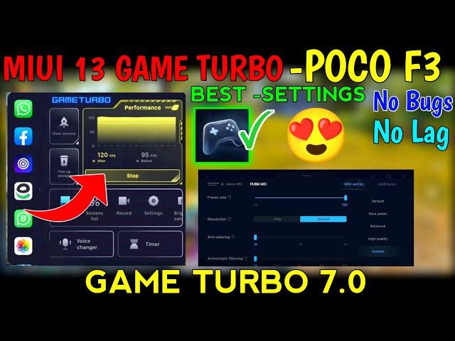 MIUI 13 GAME TURBO 7.0 POCO F3 Game Turbo Settings | Mi Turbo Settings for No Lag 