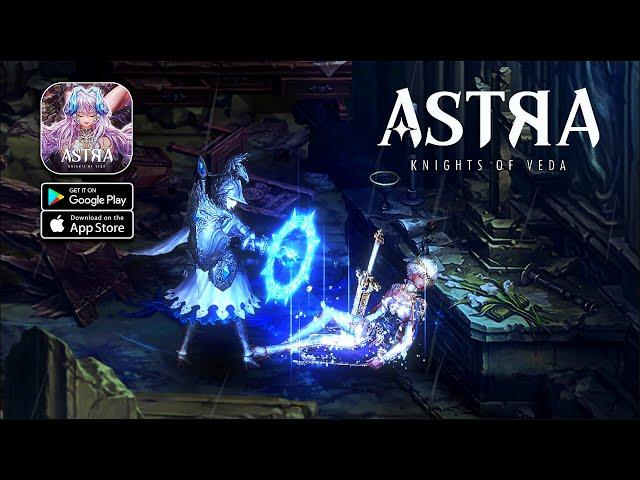 ASTRA: Knights of Veda - Mobile Version | Global Test Gameplay (Android/iOS)